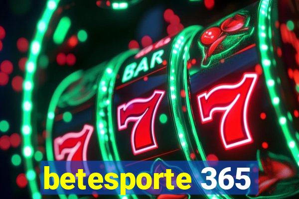 betesporte 365